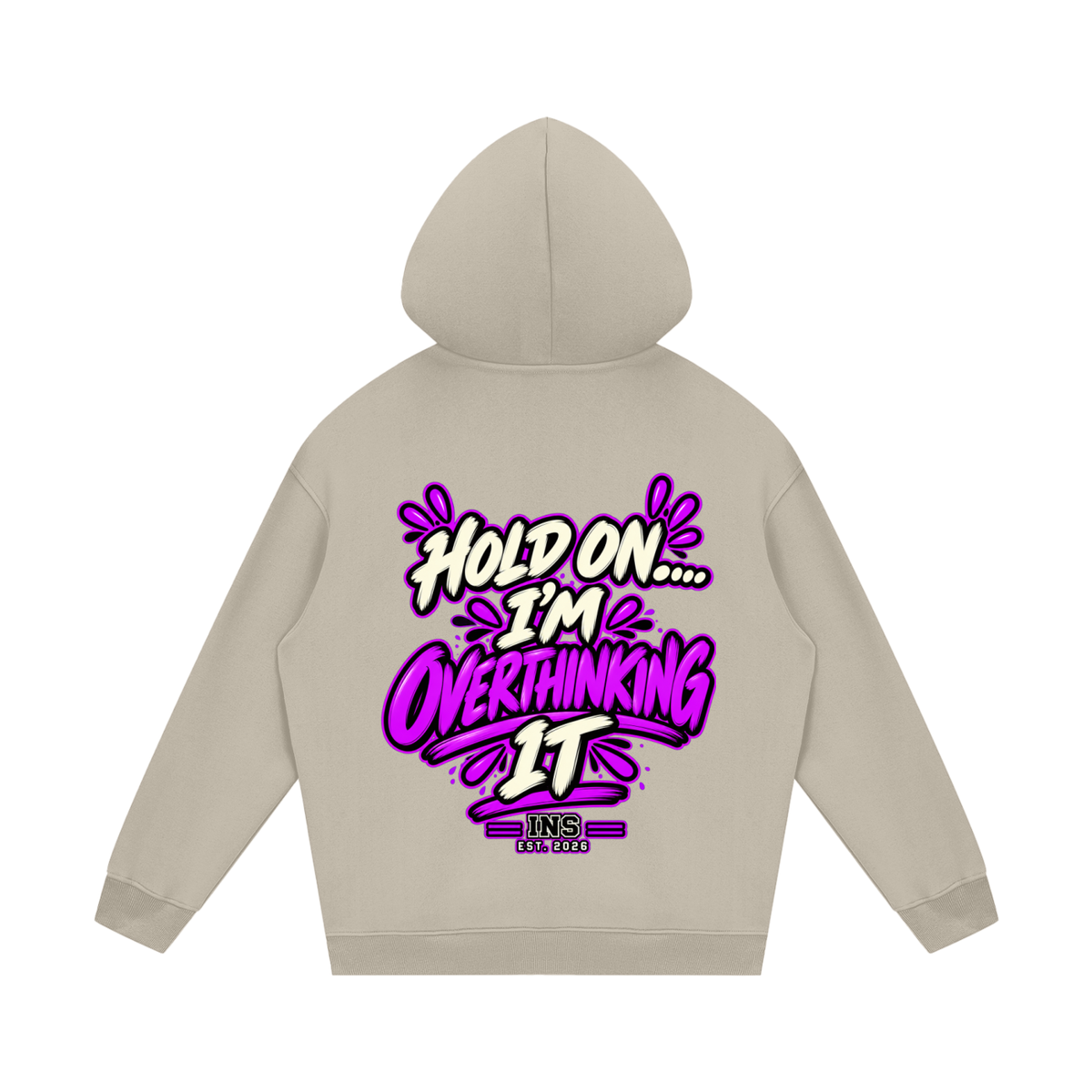Hold On… I’m Overthinking It Hoodie