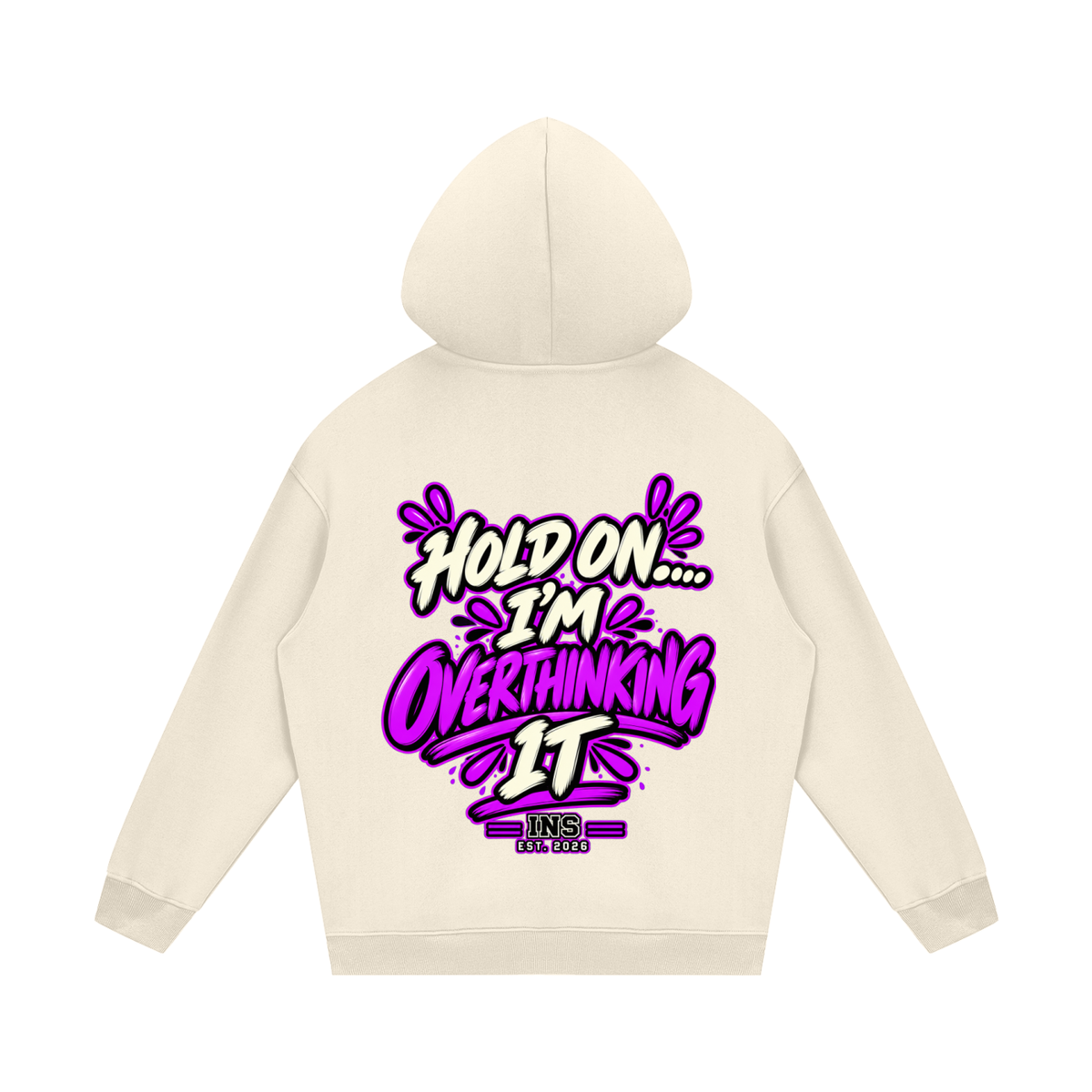 Hold On… I’m Overthinking It Hoodie