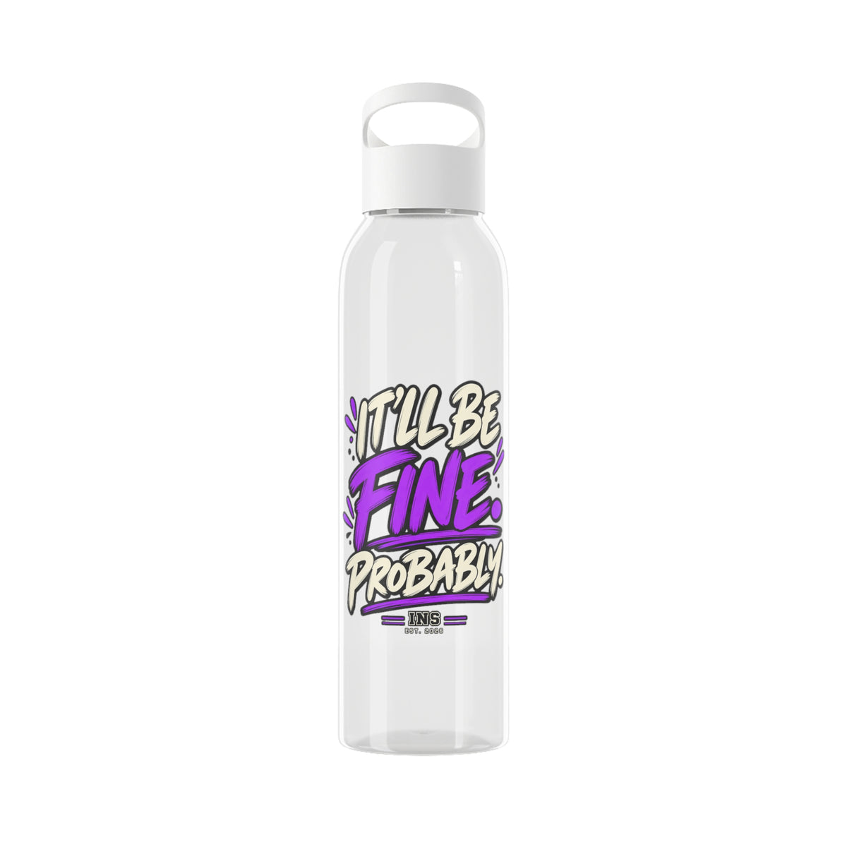 INS It’ll Be Fine Probably Tritan Water Bottle | Clear 650ml Bottle