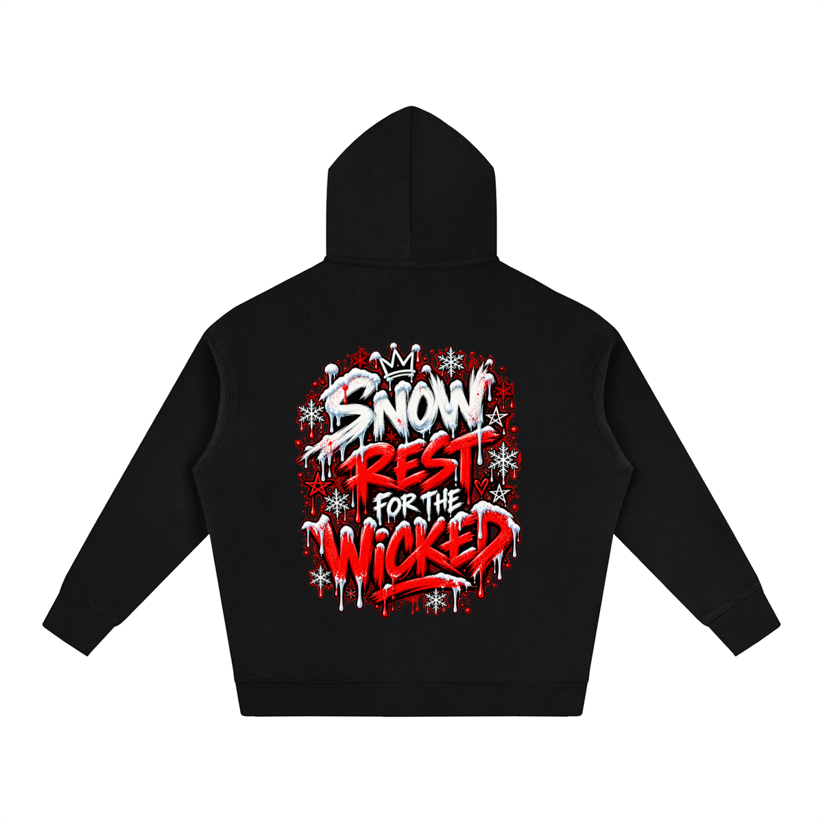 Snow Rest for the Wicked Hoodie