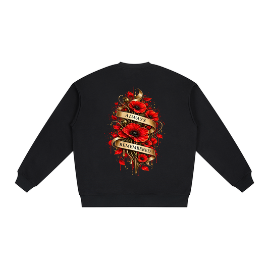 Always Remembered Sweatshirt