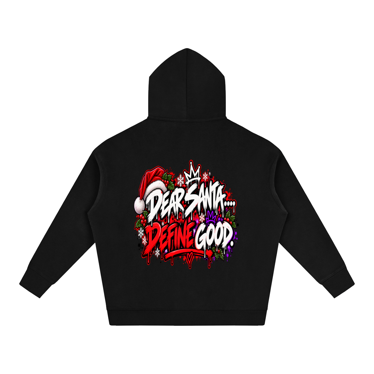 INS Dear Santa… Define Good Oversized Hoodie