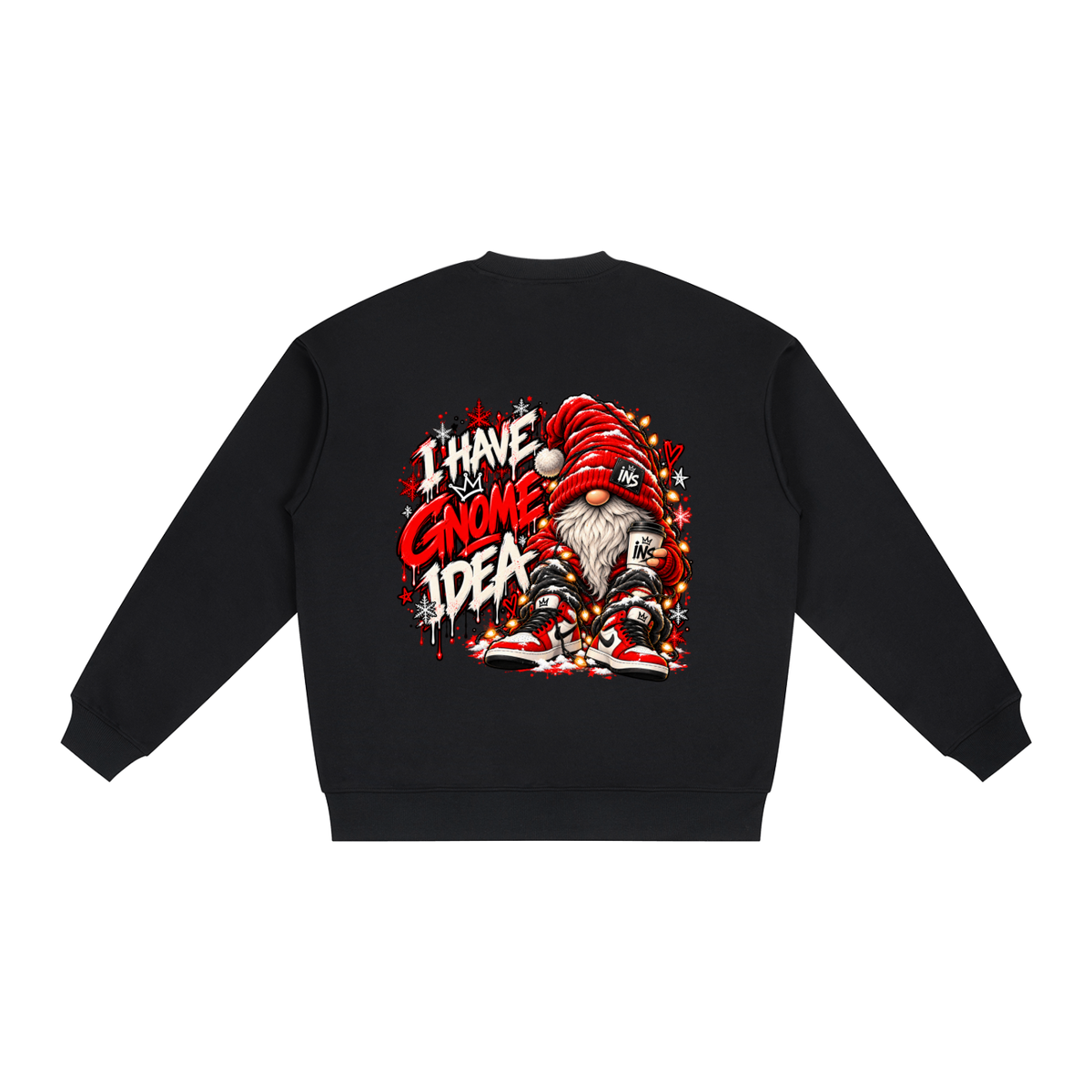 I Have Gnome Idea. Sweatshirt