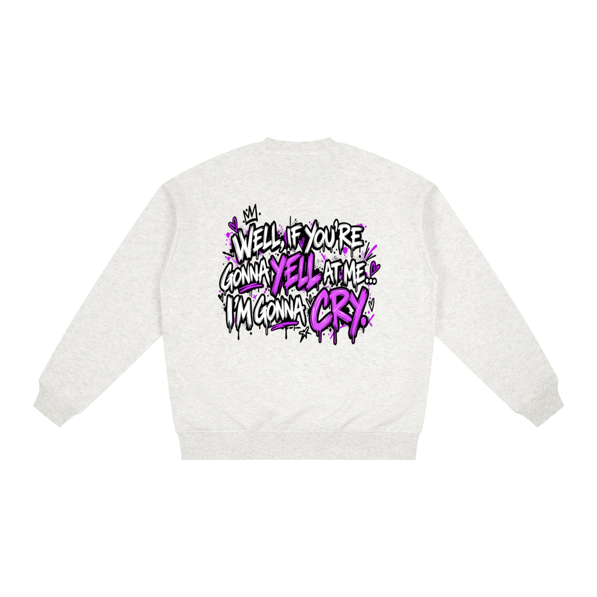 Gonna Cry Oversized Sweatshirt