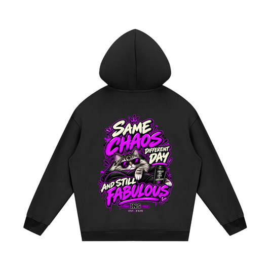 Same Chaos, Still Fabulous Hoodie