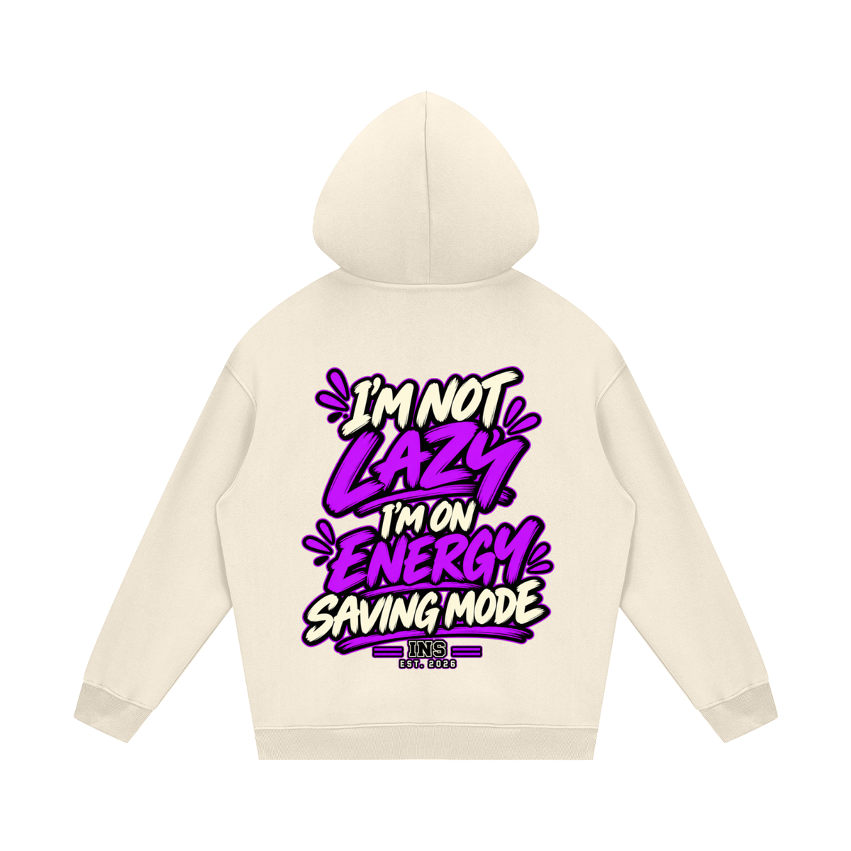 I’m Not Lazy Hoodie