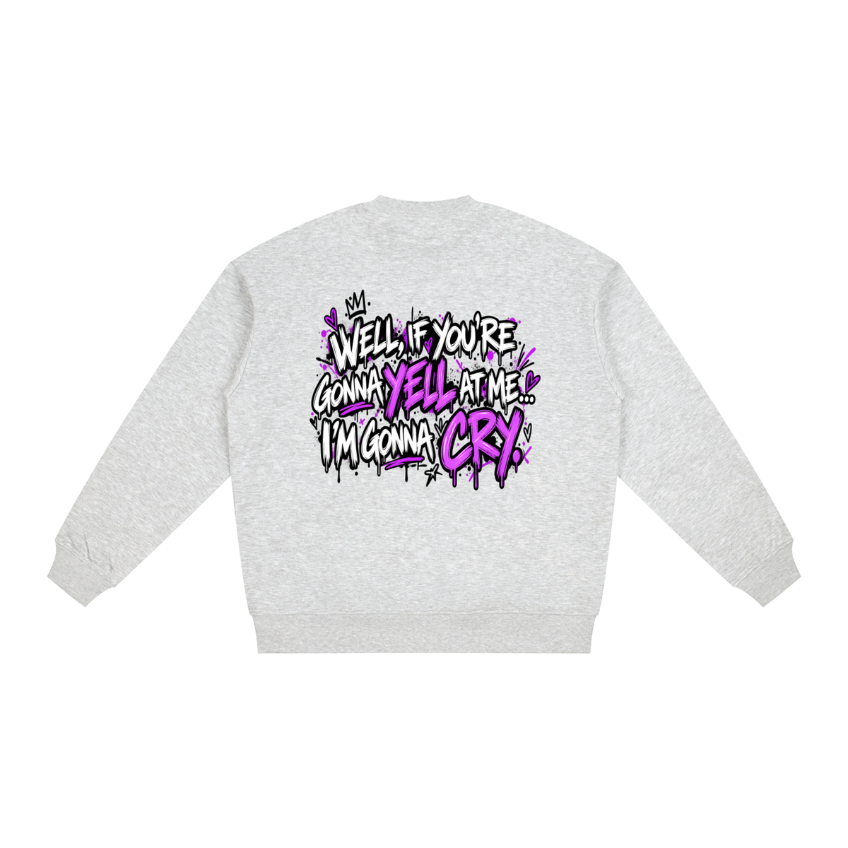 Gonna Cry Oversized Sweatshirt