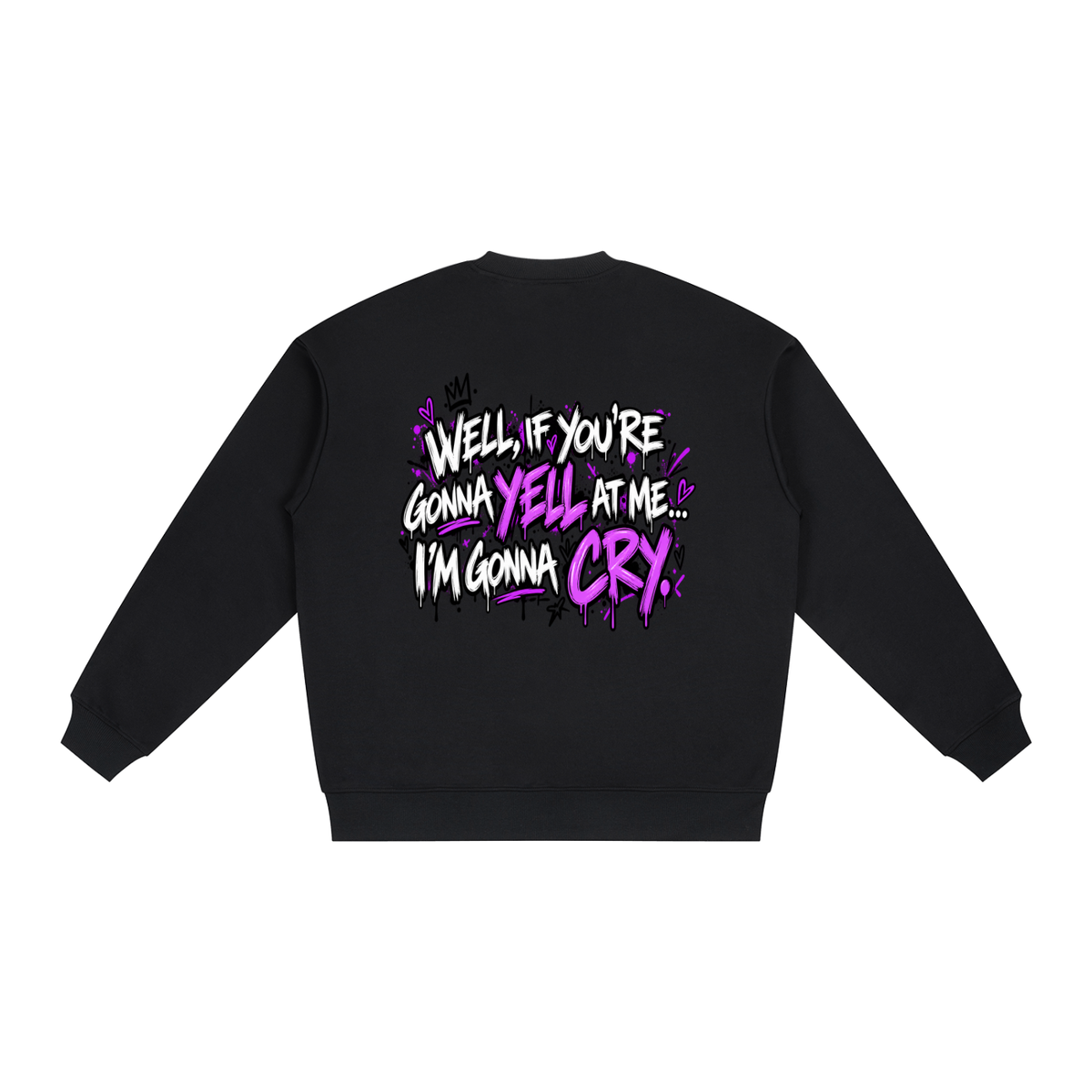 Gonna Cry Oversized Sweatshirt
