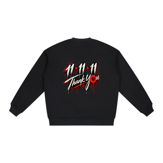 11•11•11 Thank You Sweatshirt