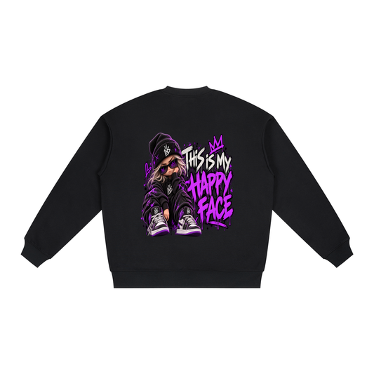 INS This Is My Happy Face Sweatshirt